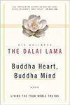 Buddha Heart, Buddha Mind - Living the Four Noble Truths
