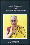 Love, Kindness and Universal Responsibility