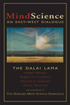 Mind Science - An East - West Dialogue