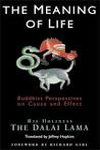 The Meaning of Life - Bhuddhist Perspectives on Cause and Effect