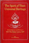 The Spirit of Tibet: Universal Heritage - Selected Speeches and Writings